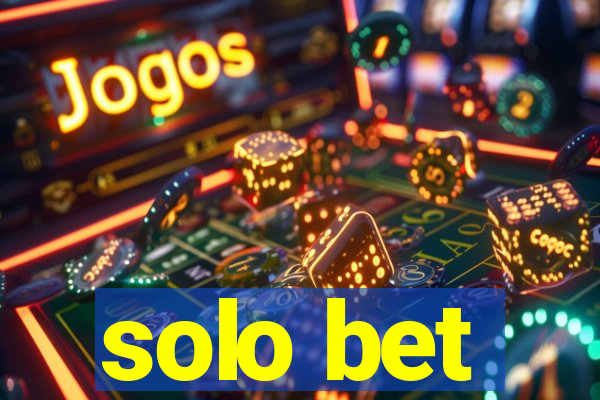 solo bet